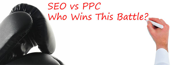 SEO vs PPC - Who Wins This Internet Marketing Battle?